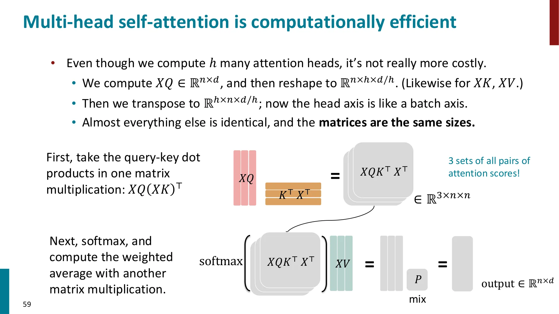 第 58 页幻灯片 · Multi-head self-attention is computationally efficient