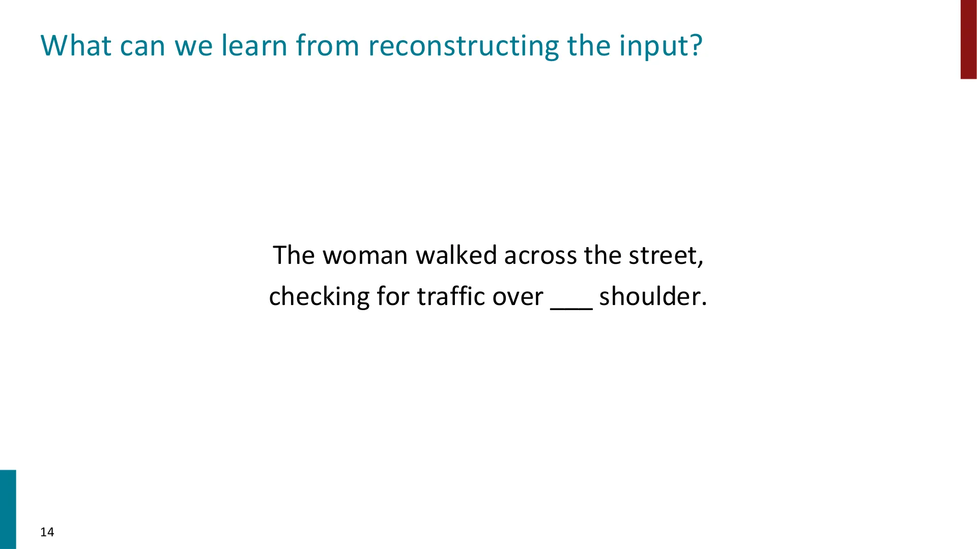 The woman walked across the street, checking for traffic over ___ shoulder.