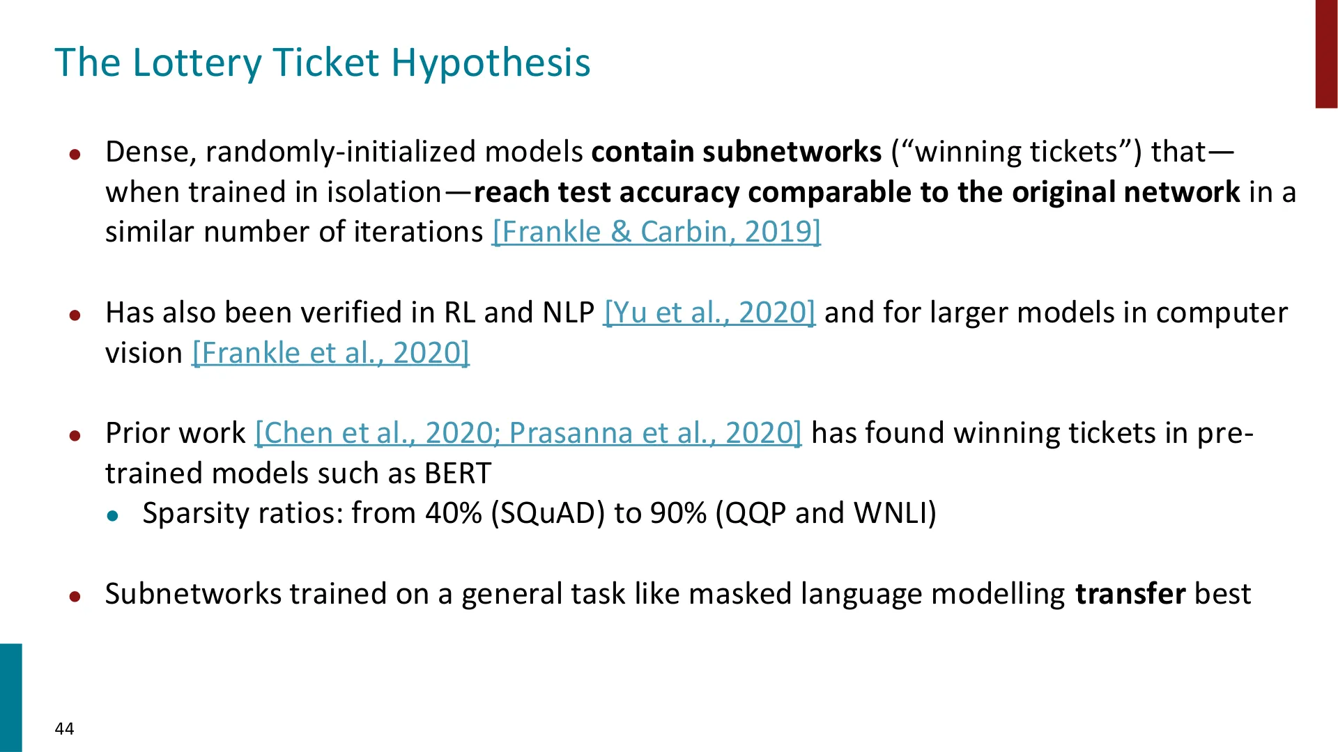 第 43 页幻灯片 · The Lottery Ticket Hypothesis