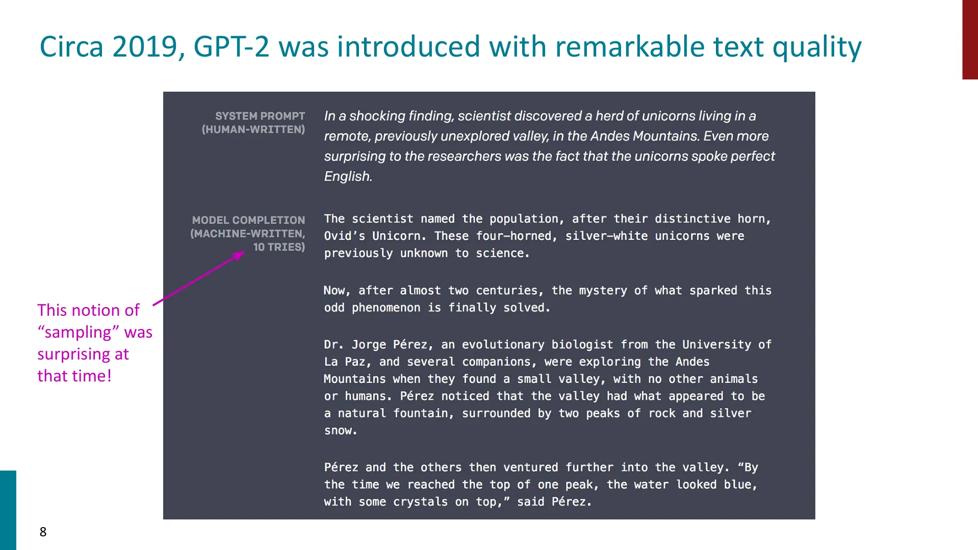 第 8 页幻灯片 · Circa 2019, GPT-2 was introduced with remarkable text quality