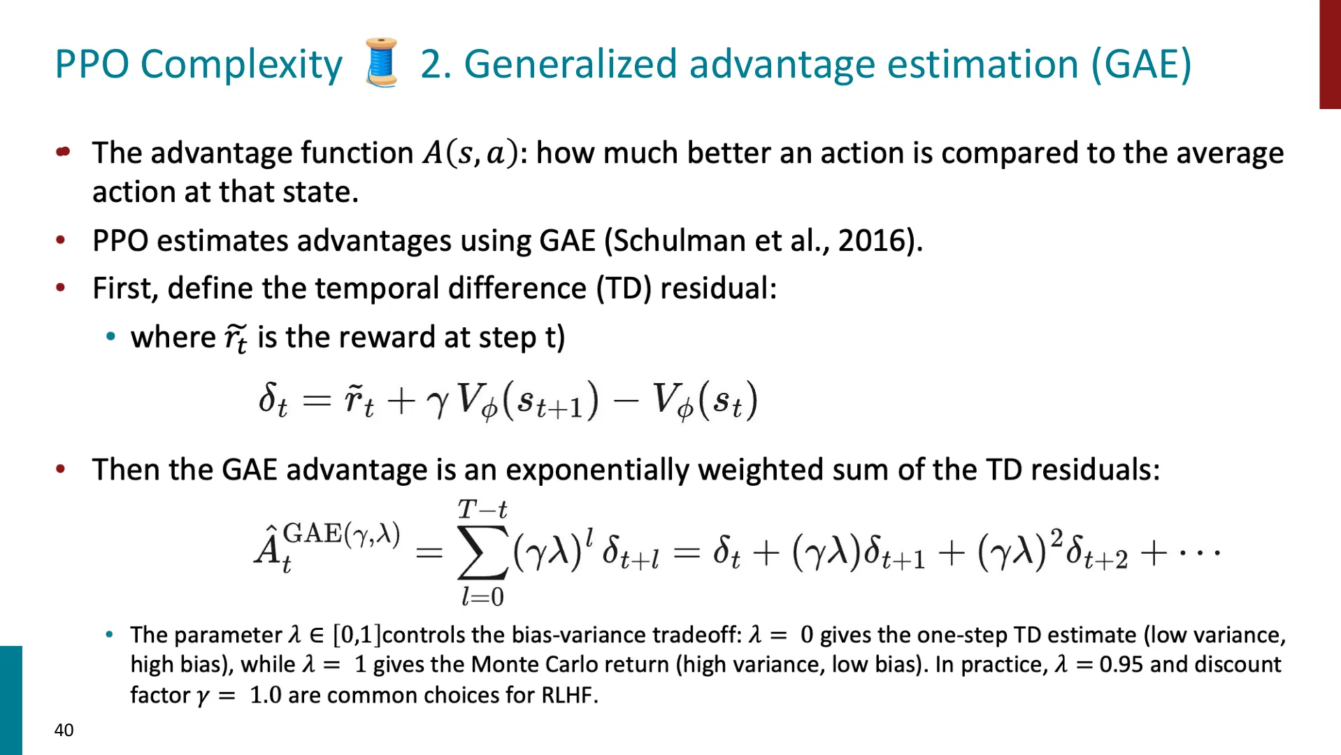 第 40 页幻灯片 · PPO Complexity 🧵 2. Generalized advantage estimation (GAE)