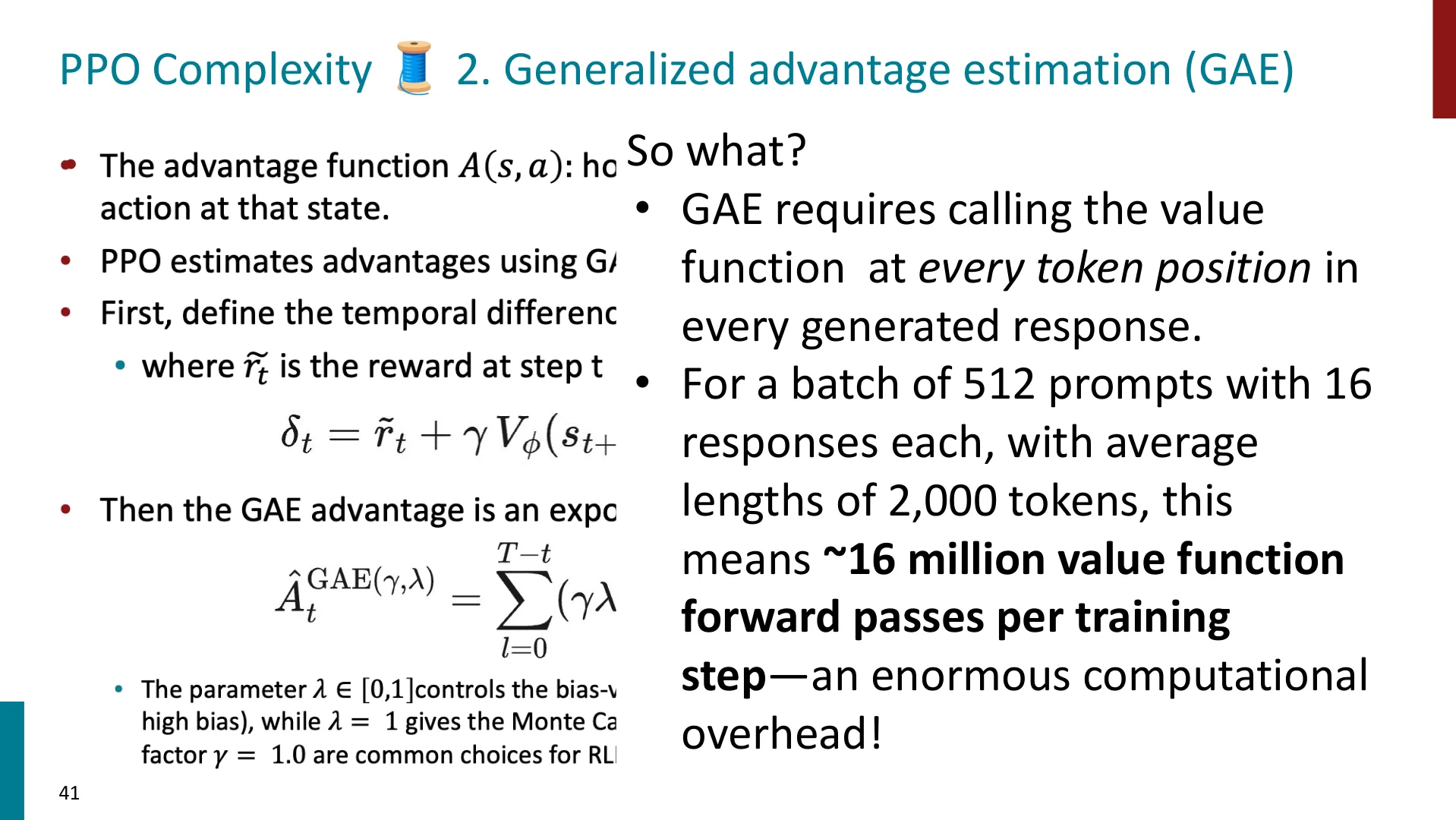 第 41 页幻灯片 · PPO Complexity 🧵 2. Generalized advantage estimation (GAE)