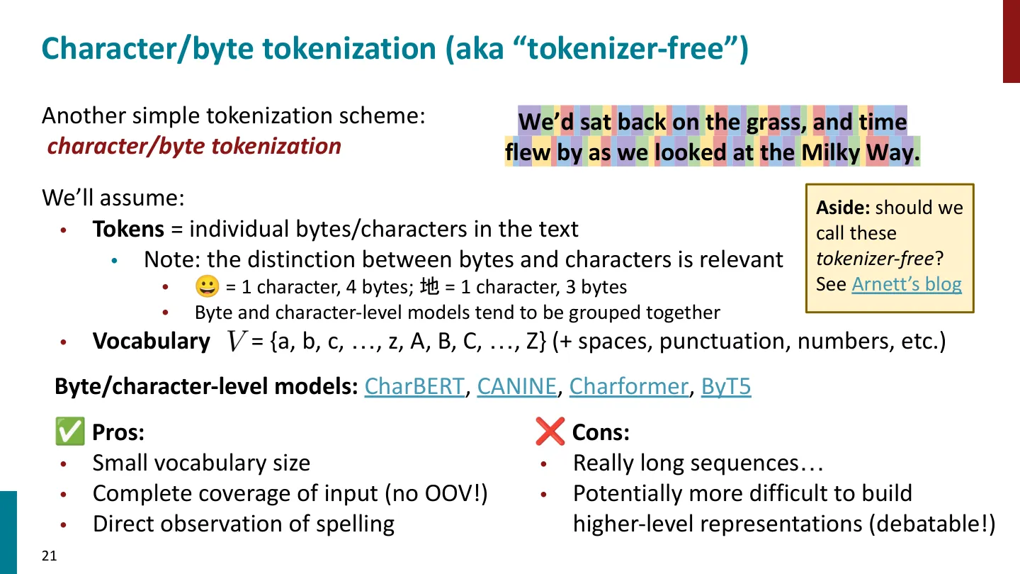 第 21 页幻灯片 · Character/byte tokenization (aka “tokenizer-free”)
