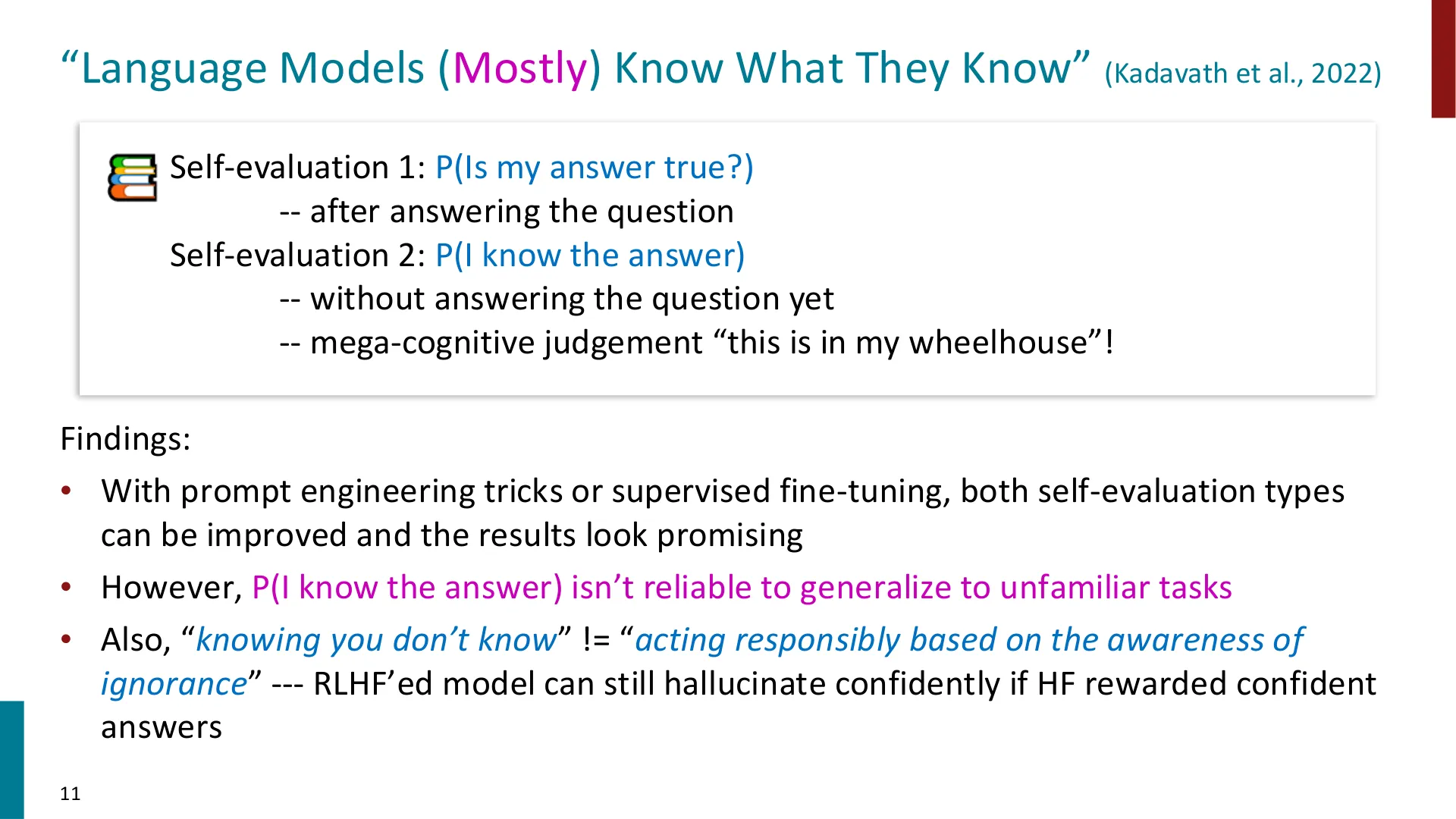 第 11 页幻灯片 · “Language Models (Mostly) Know What They Know” (Kadavath et al., 2022)