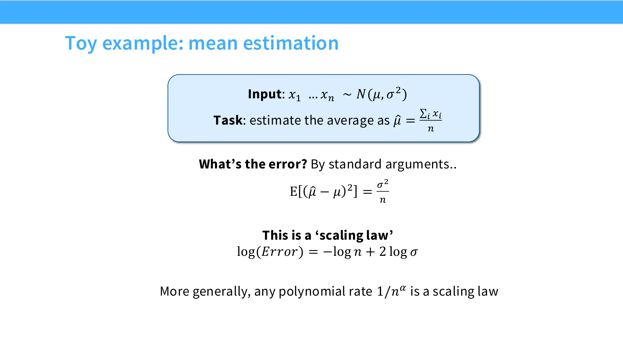 玩具例子：均值估计——误差是 σ²/n，本身就是一个 scaling law