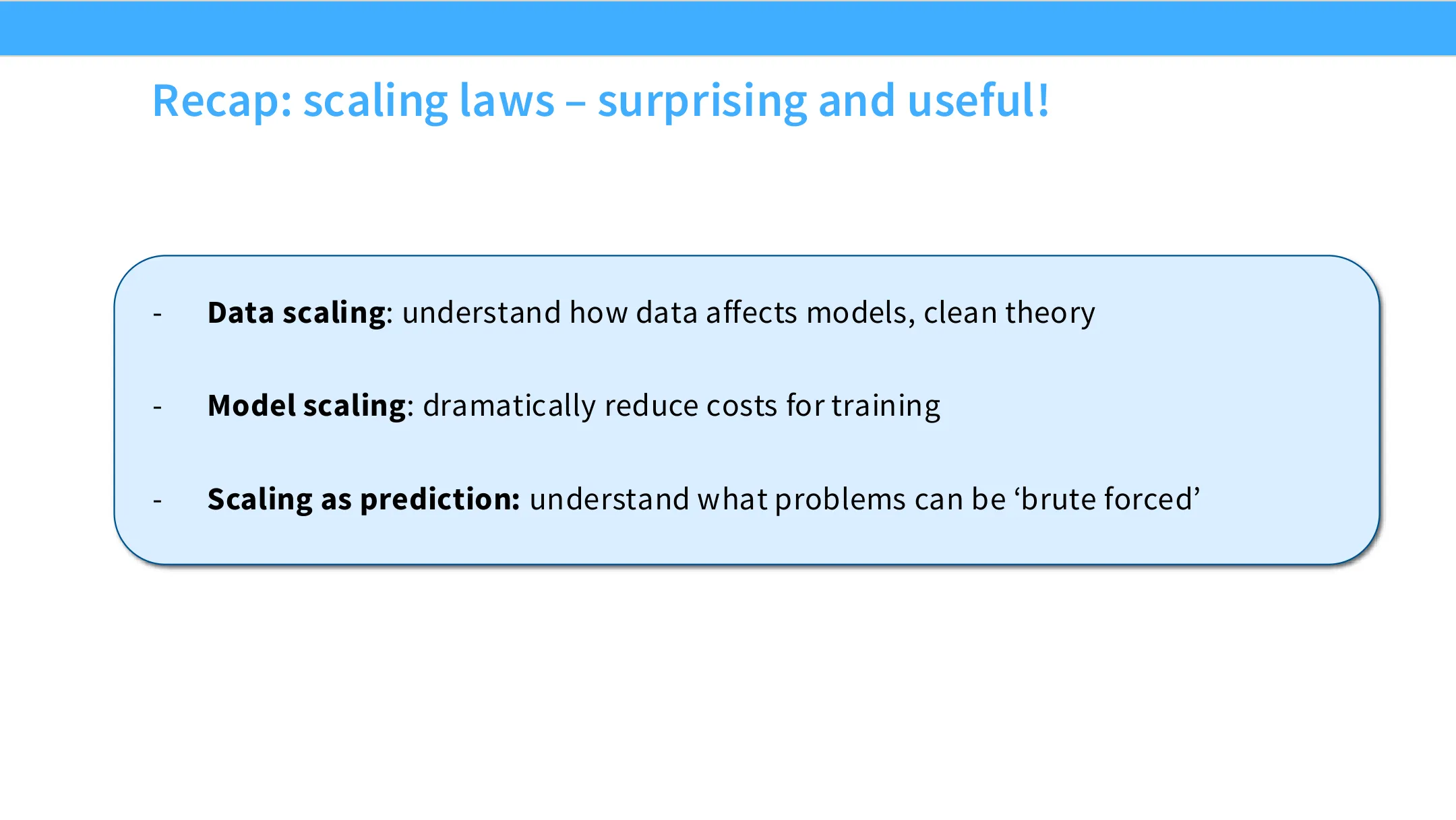 Recap：scaling laws 既令人惊讶又实用
