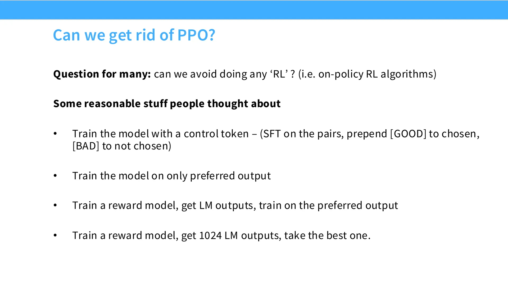 第 54 页幻灯片 · Can we get rid of PPO?